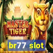 br77 slot